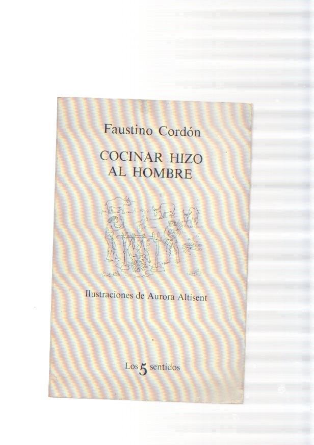 Cocinar hizo al hombre