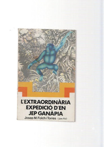 L'Extraordinaria expedicio d'en Jep Ganapia