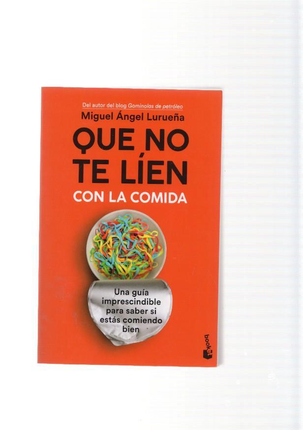 Que no te lien con la comida
