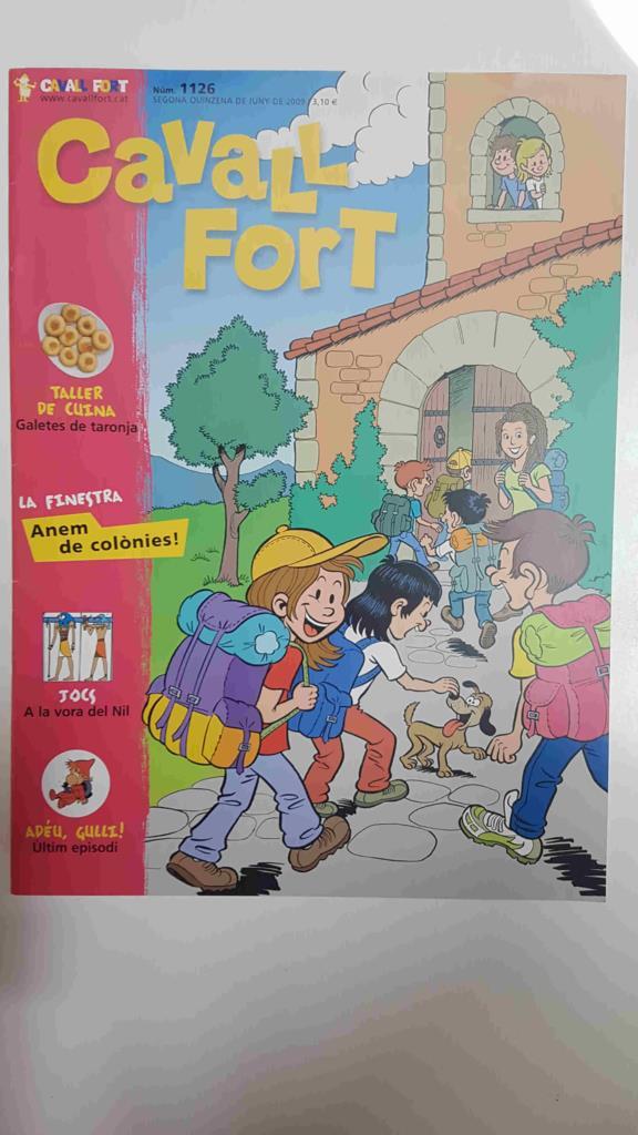 Cavall Fort numero 1126, 2a quinzena de juny de 2009 - La Finestra (anem de colonies)