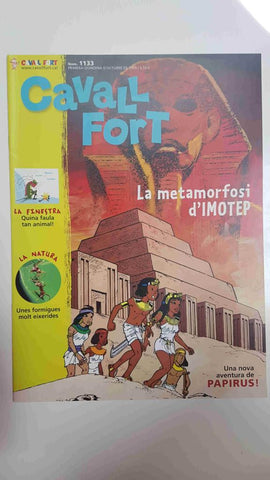 Cavall Fort numero 1133, 1a quinzena d'octubre de 2009 - la metamorfosi d'Imotep (aventura de Papirus)