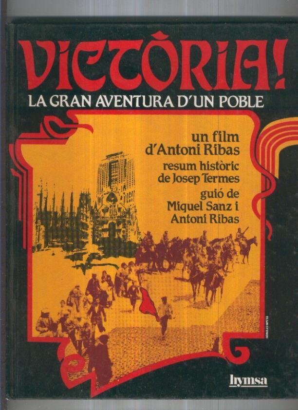 VICTORIA!: La Gran Aventura d,un Poble. (edicio en catala)