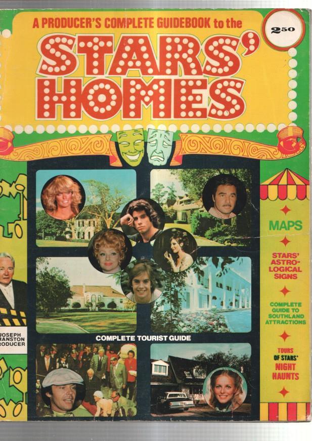 A producer's Complete Guidebook to the Stars Homes : Paul Newman, Robert Redfort, Diane Keaton, 