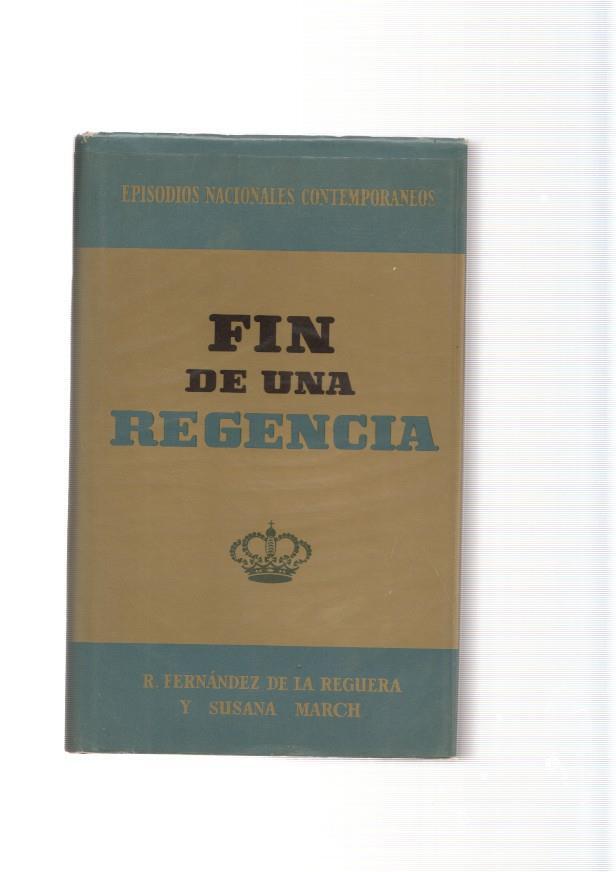 Fin de una Regencia