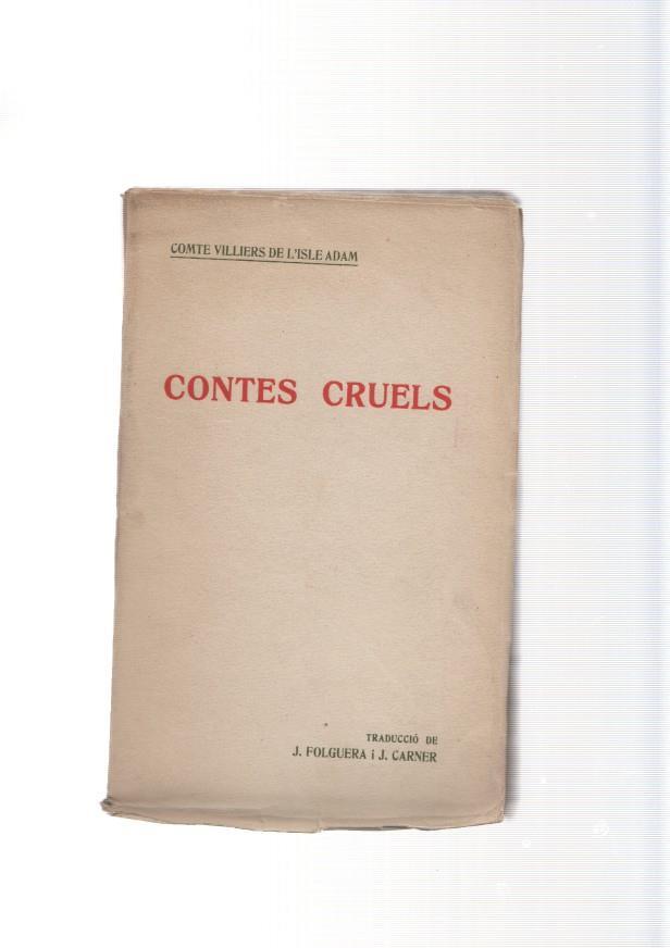 Contes cruels: Sylvabel- La recepta de la impunitat- Els brigdans- Duc de Portalnd-