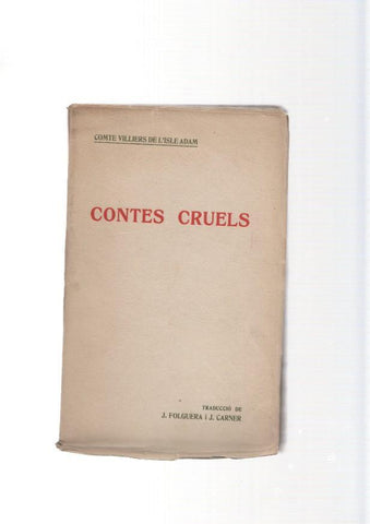 Contes cruels: Sylvabel- La recepta de la impunitat- Els brigdans- Duc de Portalnd-