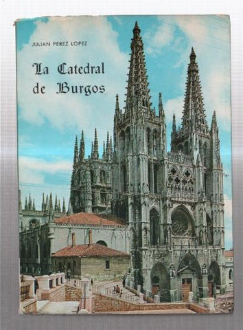La catedral de Burgos