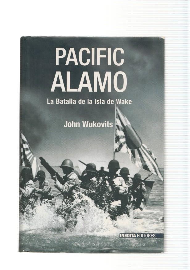 Pacific Alamo. La Batalla de la Isla de Wake