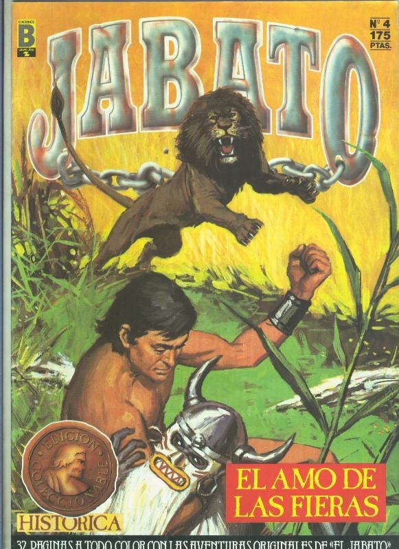 Ediciones B: Jabato edicion historica primera edicion numero 004: El amo de las fieras 