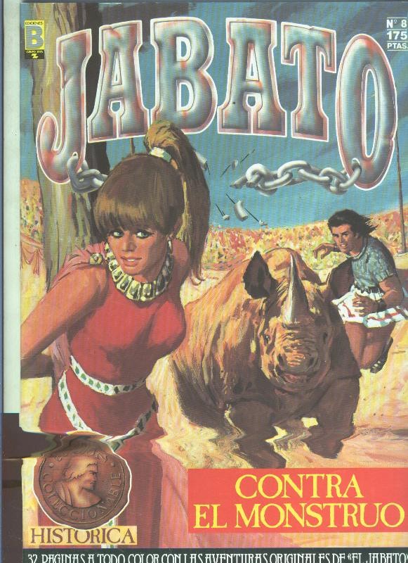 Ediciones B: Jabato edicion historica primera edicion numero 008: Contra el monstruo 