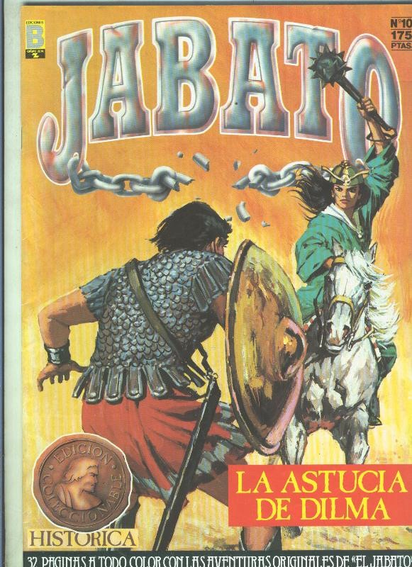 Ediciones B: Jabato edicion historica primera edicion numero 010: La astucia de Dilma 
