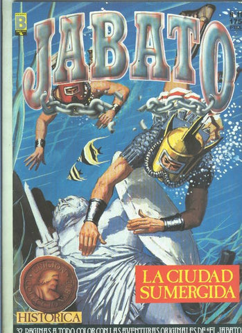 Ediciones B: Jabato edicion historica primera edicion numero 011: La ciudad sumergida  