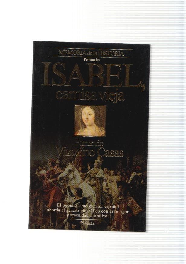 Isabel, Camisa vieja
