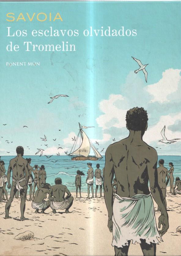 Los esclavos olvidados de Tromelin
