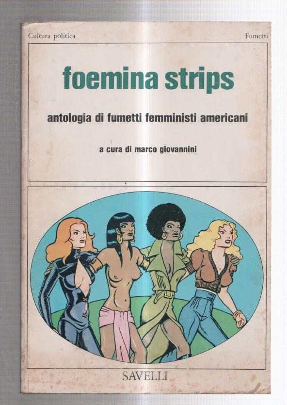 Foemina strips antologia di fumetti femministi americani (numerado 2 en trasera)