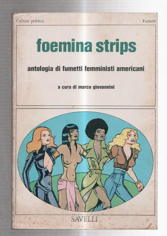 Foemina strips antologia di fumetti femministi americani (numerado 2 en trasera)