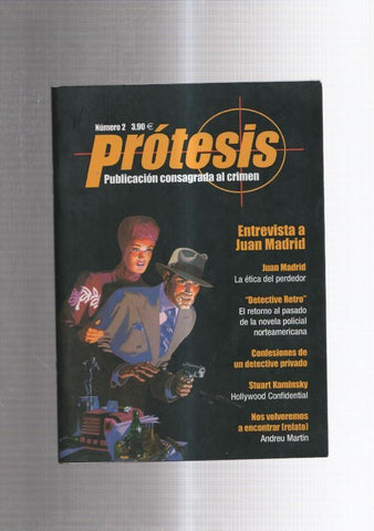 Fanzine: Protesis numero 2: entrevista a Juan Madrid