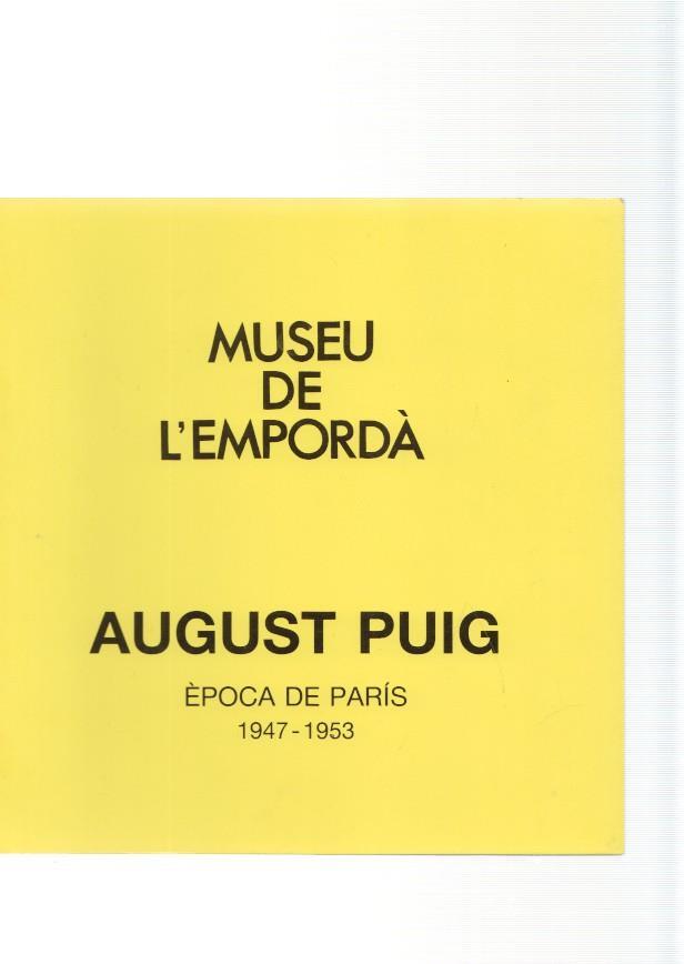 Museu de l Emporda num.63: August Puig, Epoca de Paris 1947-1953