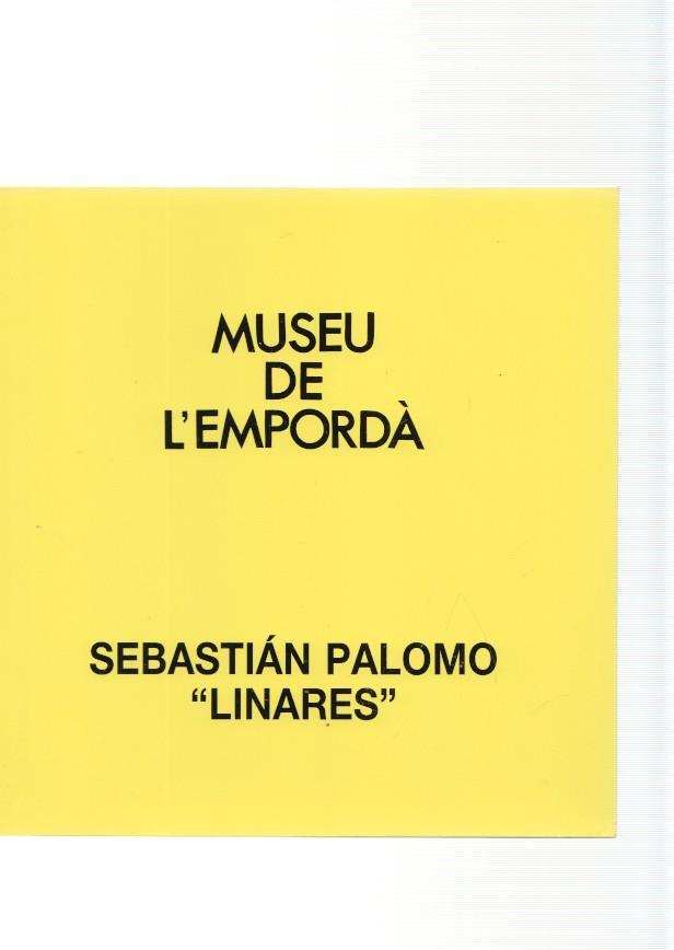 Museu de l Emporda num.83: Sebastian Palomo " Linares " octubre-novembre 97