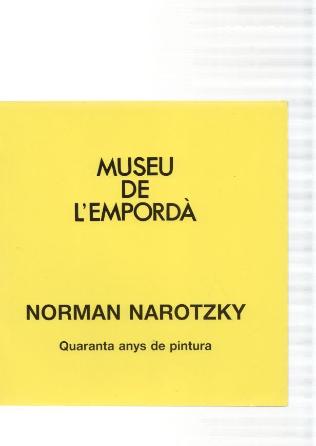 Museu de l Emporda num.75: Norman Narotzky. Quaranta anys de pintura