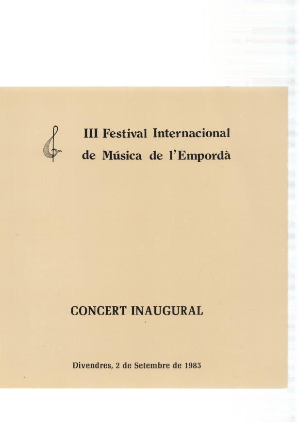 III Festival Internacional de Musica de L Emporda. Concert Inaugural