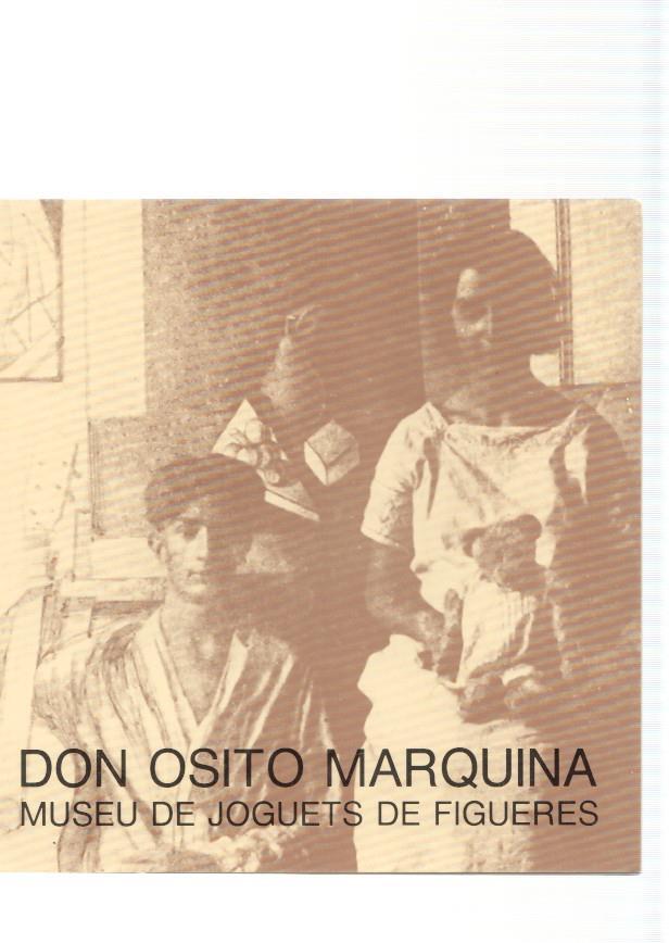 Don Osito Marquina. Museu de joguets de Figueres. Folleto informativo sobre 