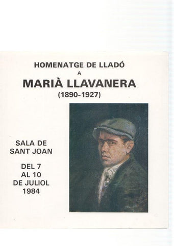 Homenatge de Llado a Maria LKlavanera ( 1890-1927 )