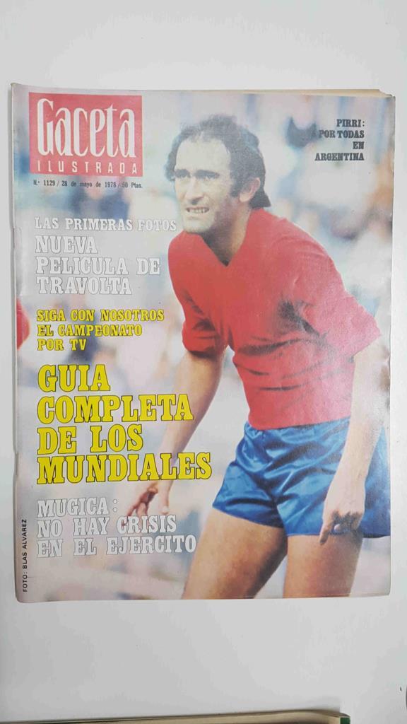 Revista Gaceta Ilustrada: num 1129, 28 de mayo de 1978 - Guia completa del mundial (Argentina 1978)