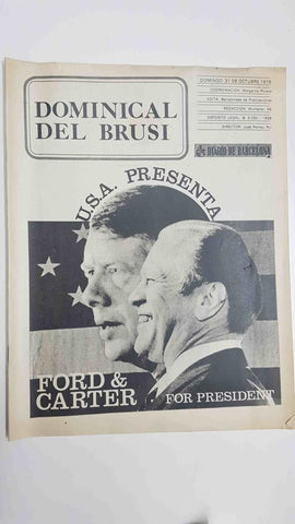 Revista Dominical del Brusi. Diario de Barcelona, domingo 31 de octubre 1976 - USA presenta Ford & Carter for president