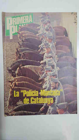 Revista Primera Plana: num 77, 2a epoca 14/10/84 - La Policia Montada de Catalunya