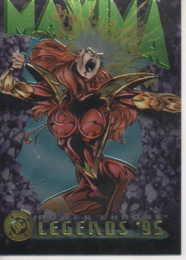 Cromo E004680: Trading Card. DC Power Chrome. Legends'95, nº 69 Maxima