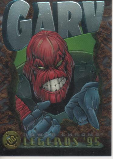 Cromo E004674: Trading Card. DC Power Chrome. Legends'95, nº 63 Gary