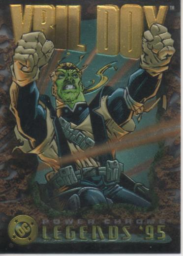 Cromo E004669: Trading Card. DC Power Chrome. Legends'95, nº Vril Dox