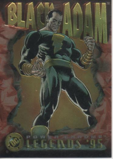 Cromo E004696: Trading Card. DC Power Chrome. Legends'95, nº 87 Black Adam