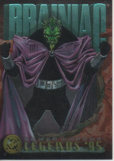 Cromo E004695: Trading Card. DC Power Chrome. Legends'95, nº 86 Brainiac