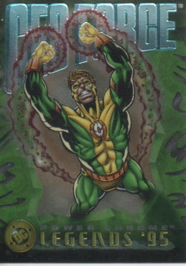 Cromo E004638: Trading Card. DC Power Chrome. Legends'95, nº 23 Geo-Force