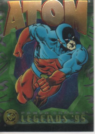 Cromo E004633: Trading Card. DC Power Chrome. Legends'95, nº 17 Atom