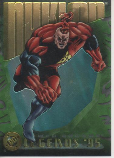 Cromo E004629: Trading Card. DC Power Chrome. Legends'95, nº 13 Nuklon