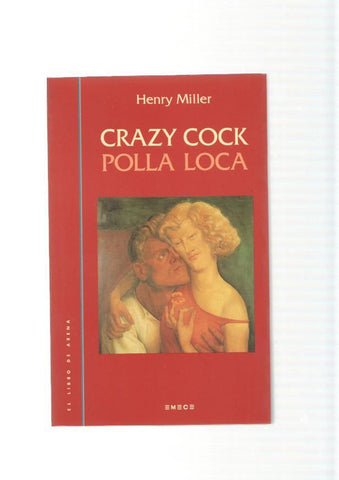 Crazy Cock- Polla loca