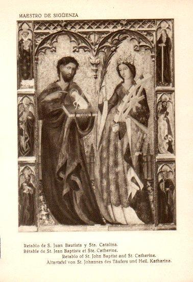 LAMINA V28164: Retablo de San Juan Bautista y Santa Catalina por Maestro Siguenza