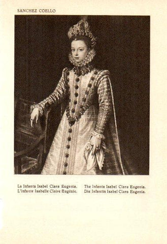 LAMINA V28145: La Infanta Isabel Clara Eugenia por Sanchez Coello