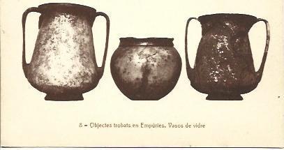 POSTAL A1662: Empuries. Vasos de vidrio