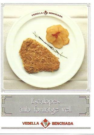 POSTAL A1755: Escalopes con queso viejo