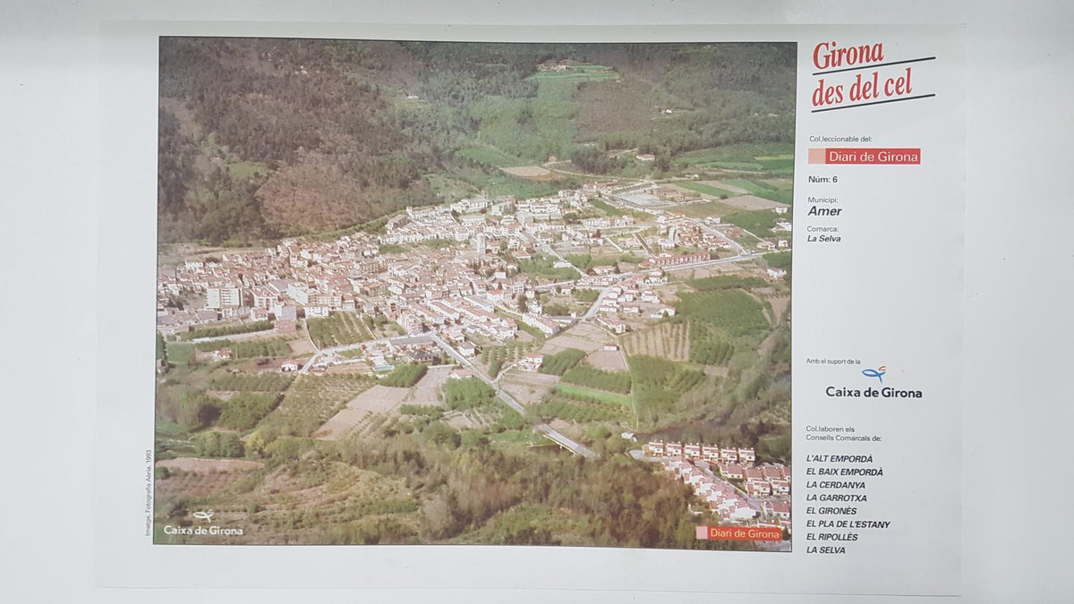 Lamina num 06 Girona des del cel: Municipi Amer (Comarca La Selva - Girona)