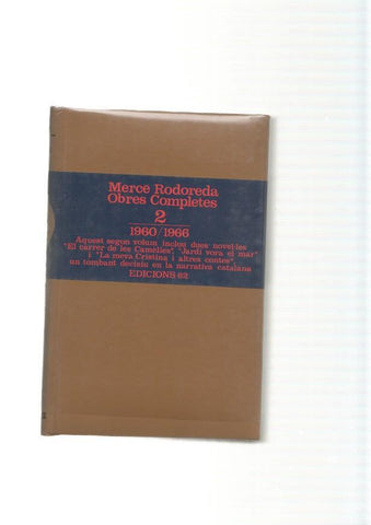 Obres completes de Merce Rodoreda Volumen 2 1960-1966: La meva Cristina i