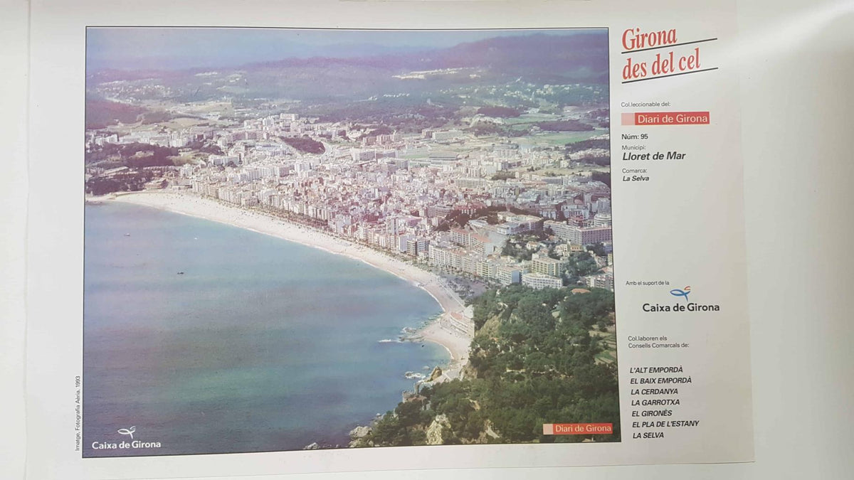 Lamina num 095 Girona des del cel: Municipi Lloret de Mar (Comarca La Selva - Girona)