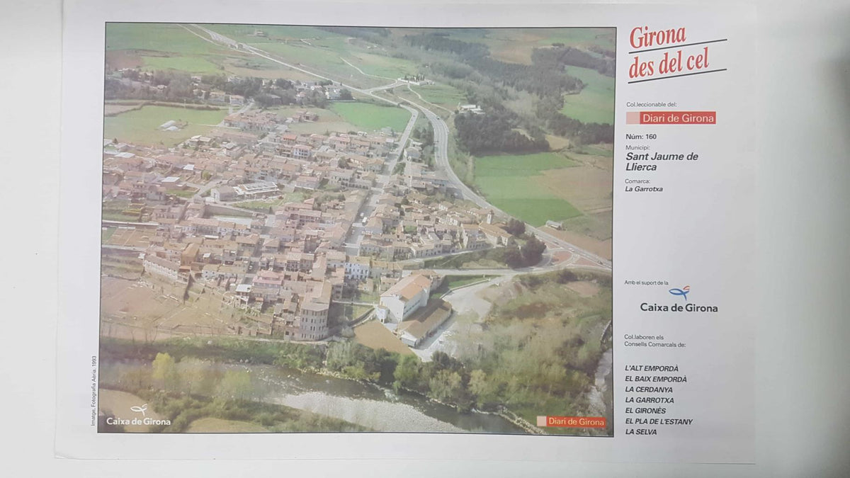 Lamina num 160 Girona des del cel: Sant Jaume Llierca (Comarca La Garrotxa - Girona)