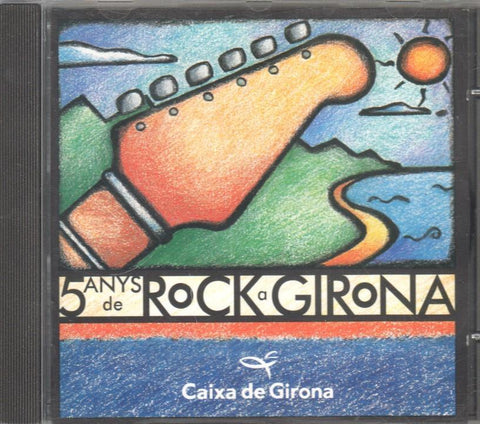 CD Musica: 5 anys de Rock a Girona