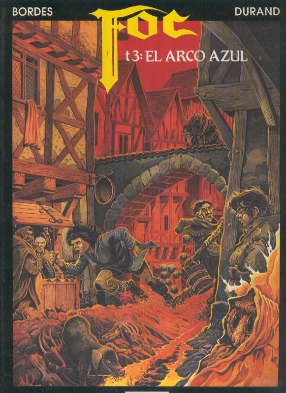 Ediciones Zinco: Foc volumen 3: el arco azul