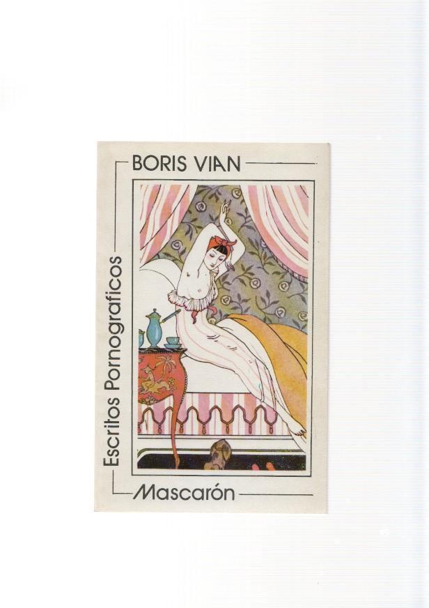 Escritos Pornograficos: Mascaron